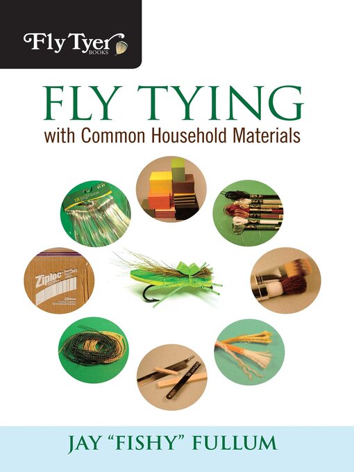 Title details for Fly Tying with Common Household Materials by Jay Fullum - Available